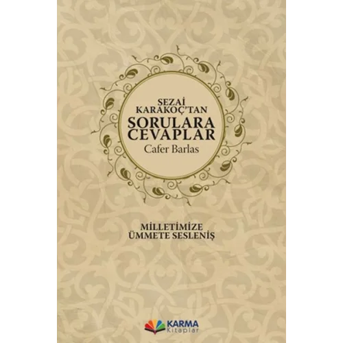 Sezai Karakoç’tan Sorulara Cevaplar