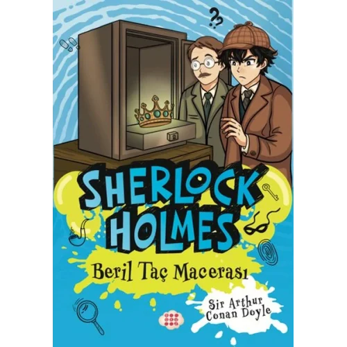Sherlock Holmes - Beril Taç Macerası