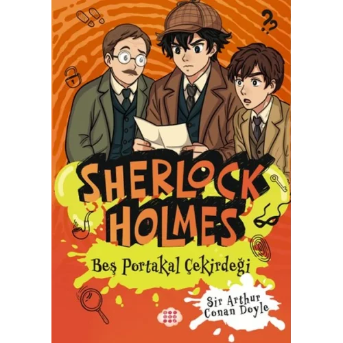 Sherlock Holmes - Beş Portakal Çiçeği