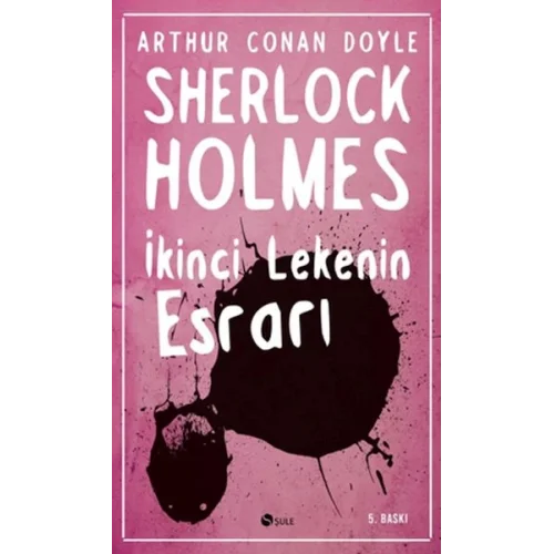 Sherlock Holmes - İkinci Lekenin Esrarı