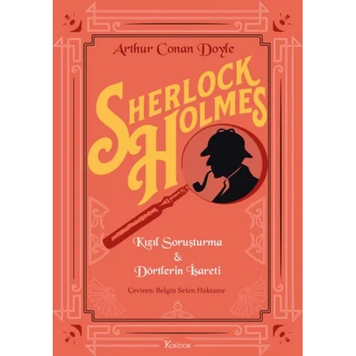 Sherlock Holmes : Kızıl Soruşturma & Dörtlerin İşareti (Bez Ciltli)