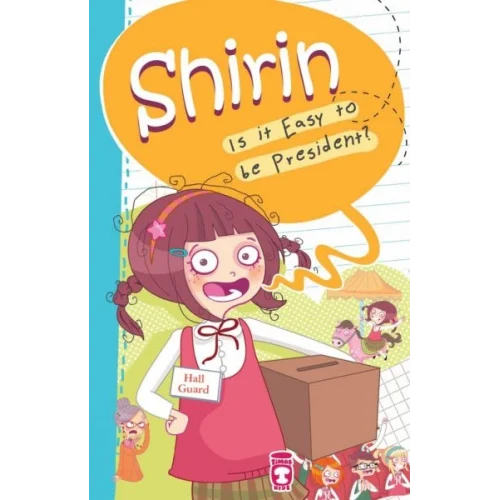 Shirin Is It Easy To Be President?
