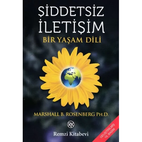 Şiddetsiz İletişim - Bir Yaşam Dili