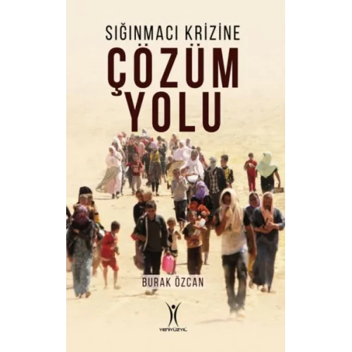 Sığınmacı Krizine Çözüm Yolu