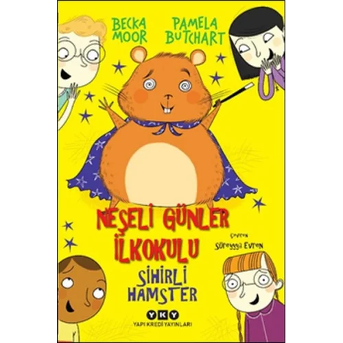 Sihirli Hamster - Neşeli Günler İlkokulu