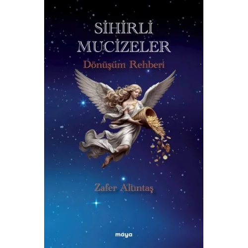 Sihirli Mucizeler Dönüşüm Rehberi