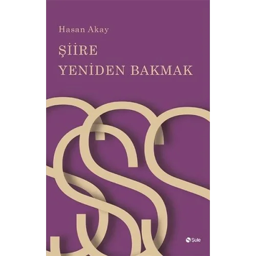 Şiire Yeniden Bakmak