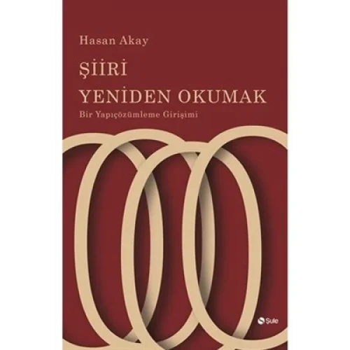 Şiiri Yeniden Okumak