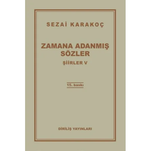 Şiirler 5 - Zamana Adanmış Sözler