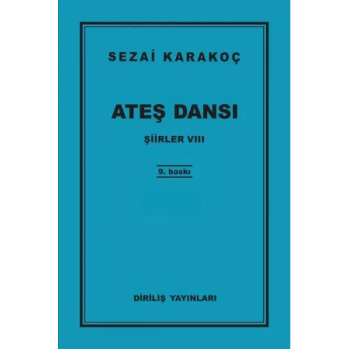 Şiirler 8 - Ateş Dansı