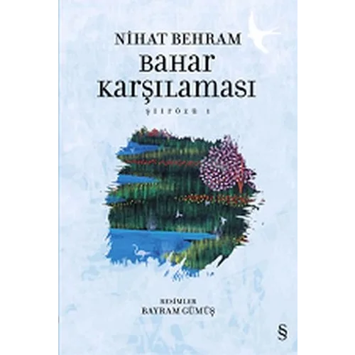 Şiirözü 1 - Bahar Karşılaşması