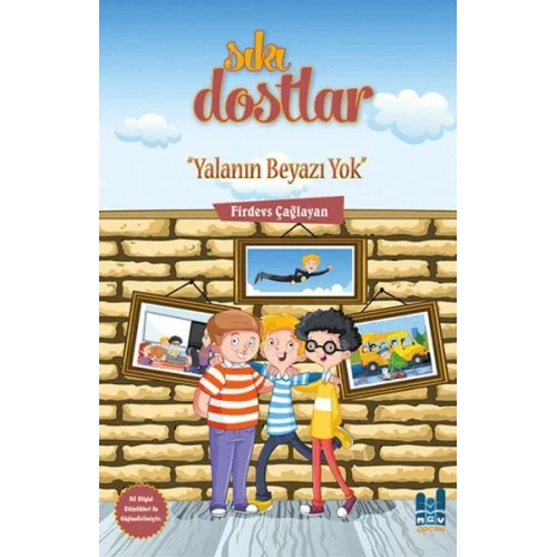 Sıkı Dostlar - Yalanın Beyazı Yok