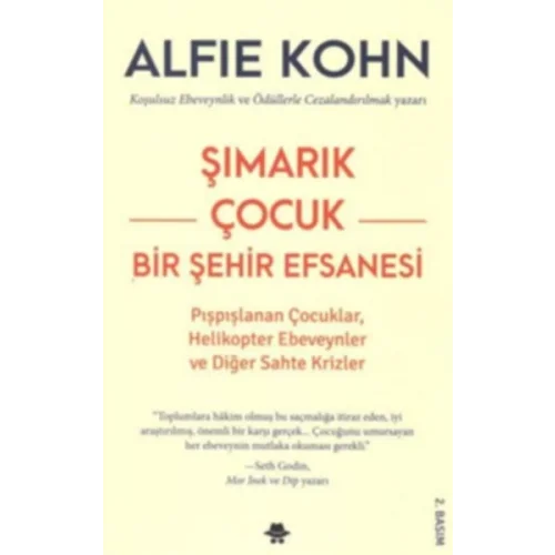 Şımarık Çocuk - Bir Şehir Efsanesi