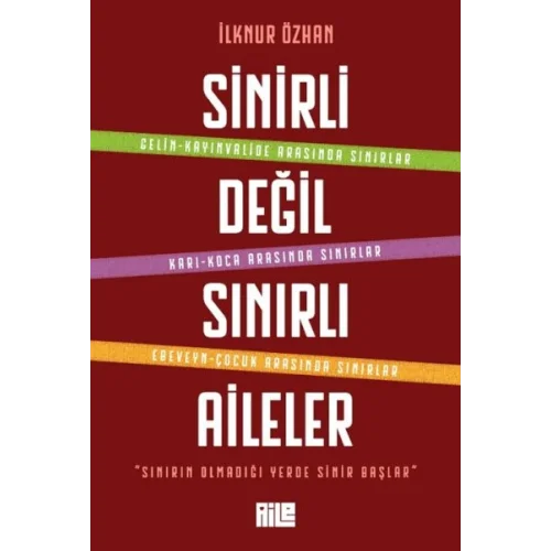Sinirli Değil Sınırlı Aileler