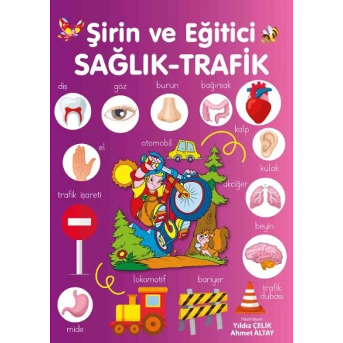 Şirin ve Eğitici Sağlık - Trafik