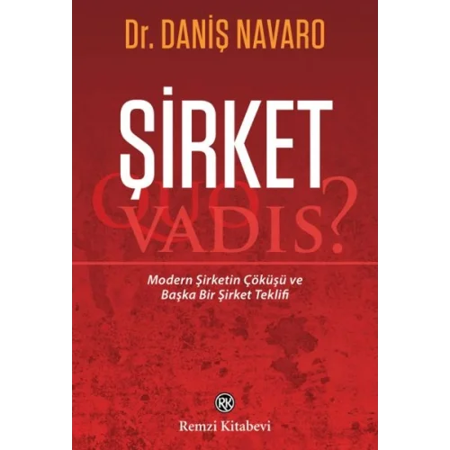 Şirket - Quo Vadis?