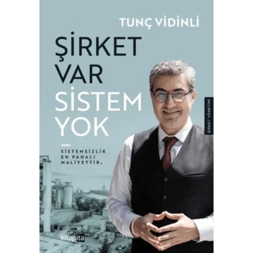 Şirket Var Sistem Yok