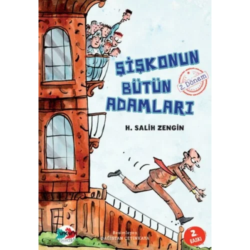Şişkonun Bütün Adamları 2. Dönem