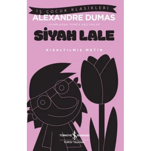 Siyah Lale - Kısaltılmış Metin