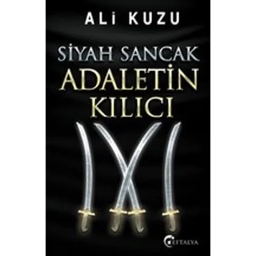 Siyah Sancak Adaletin Kılıcı