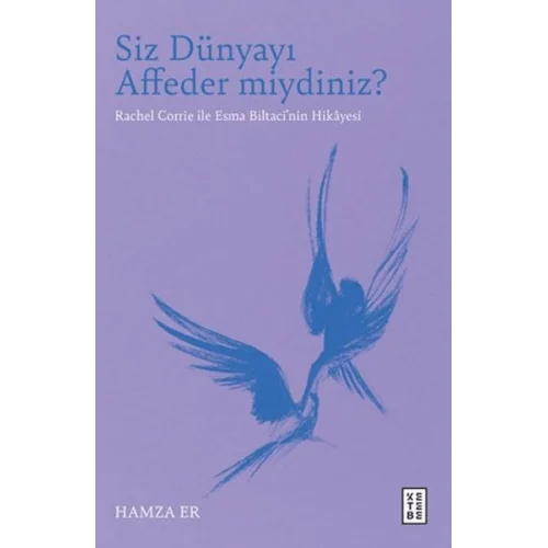 Siz Dünyayı Affeder miydiniz?