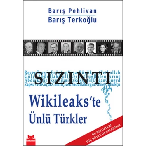 Sızıntı Wikileakste Ünlü Türkler