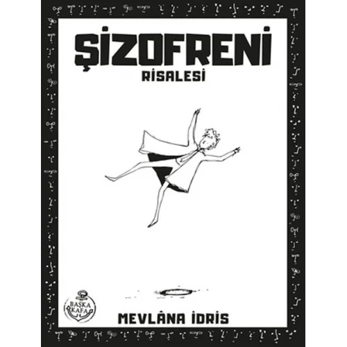 Şizofreni Risalesi