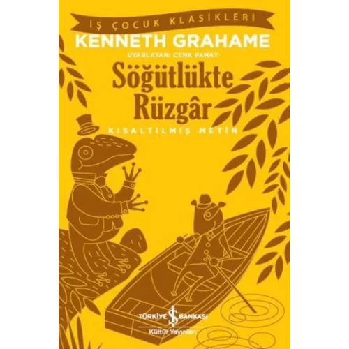 Söğütlükte Rüzgâr (Kısaltılmış Metin)