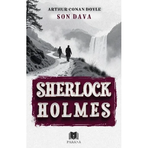 Son Dava - Sherlock Holmes