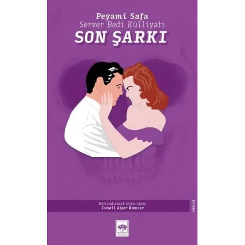 Son Şarkı - Server Bedi Külliyatı