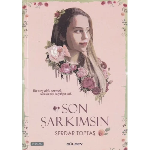 Son Şarkımsın