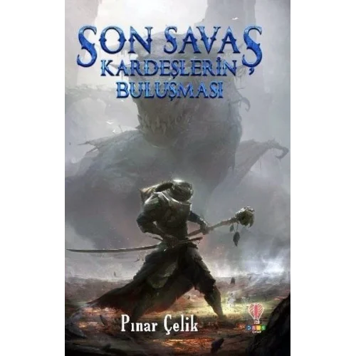 Son Savaş - Kardeşlerin Buluşması