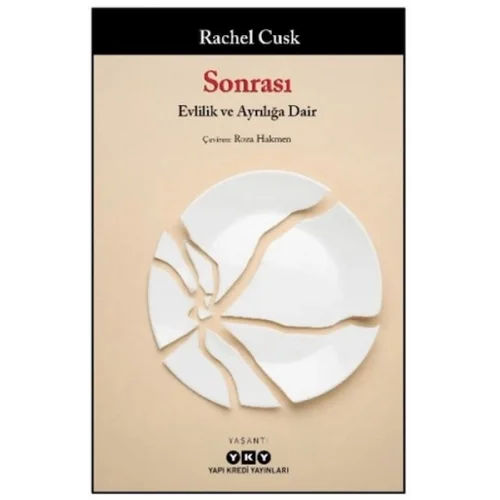 Sonrası/ Evlilik ve Ayrılığa Dair