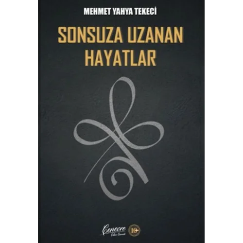 Sonsuza Uzanan Hayatlar