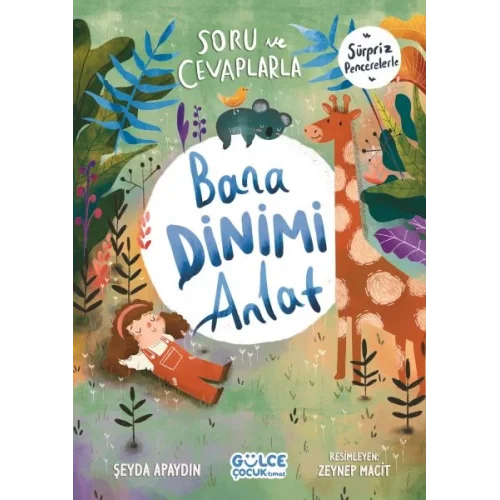 Soru ve Cevaplarla Bana Dinimi Anlat