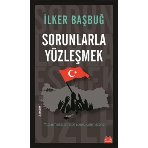 Sorunlarla Yüzleşmek