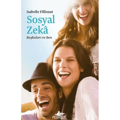 Sosyal Zeka - Başkaları ve Ben