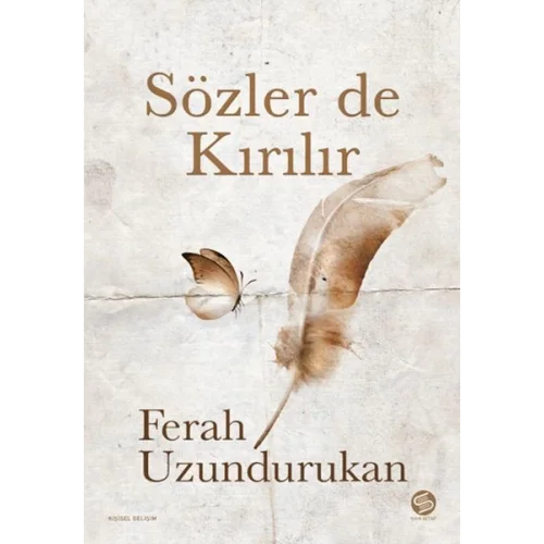 Sözler de Kırılır
