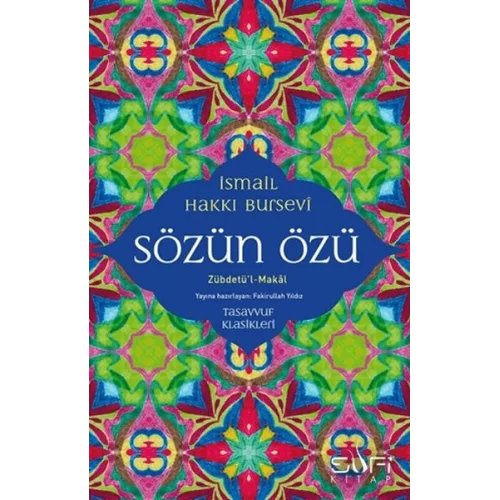 Sözün Özü - Zübdetül-Makal