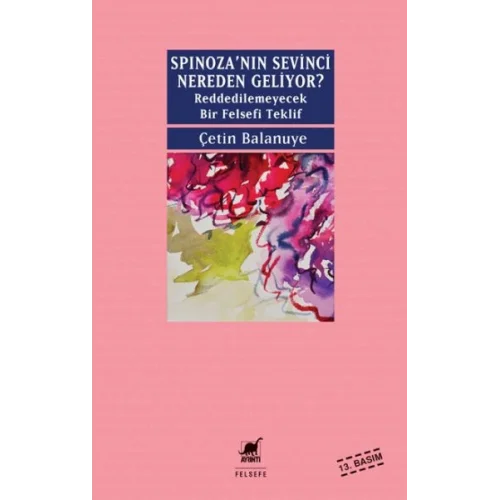Spinozanin Sevinci Nereden Geliyor