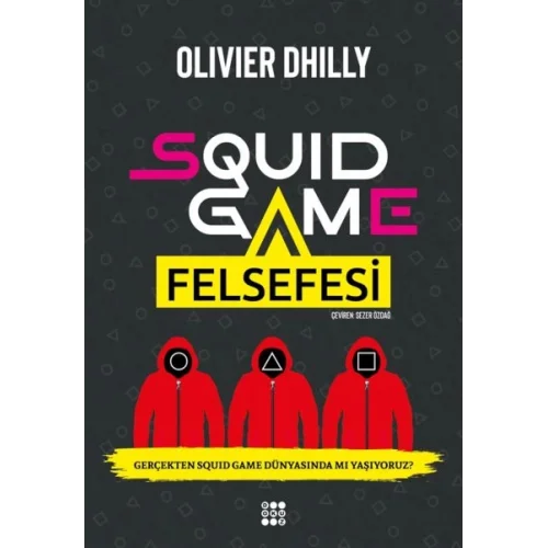 Squıd Game Felsefesi