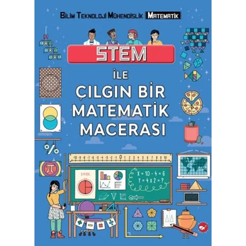 Stem İle Çılgın Bir Matematik Macerası
