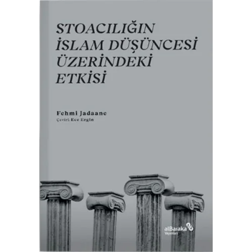 Stoacılığın İslam Düşüncesi Üzerindeki Etkisi