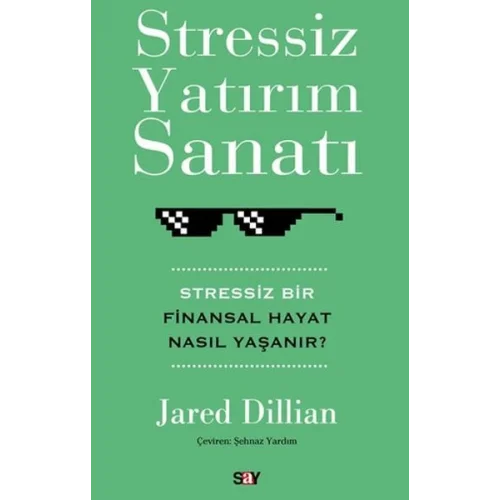 Stressiz Yatırım Sanatı