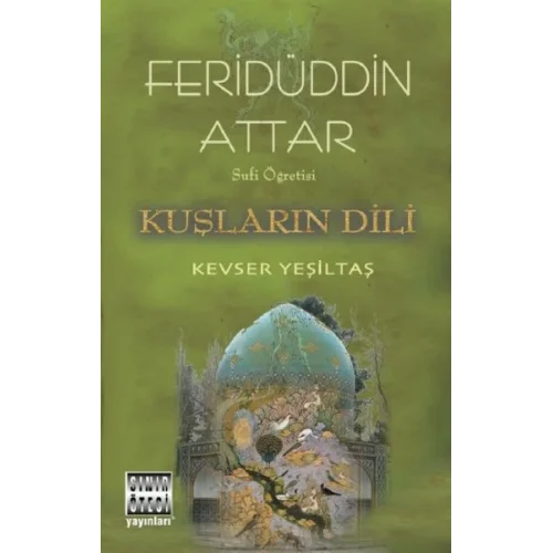 Sufi Öğretisi - Kuşların Dili