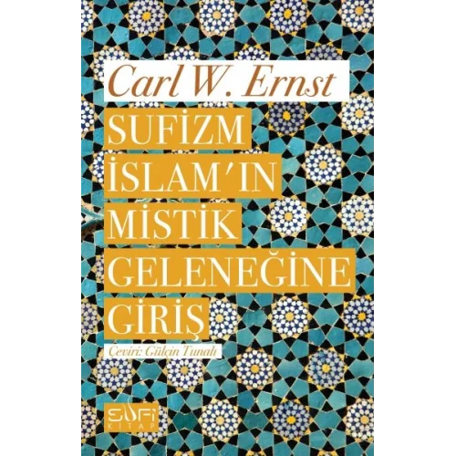 Sufizm İslamın Mistik Geleneğine Giriş