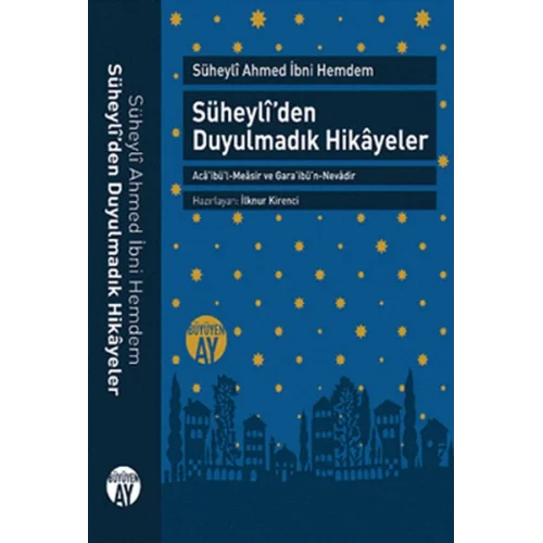 Süheyli’den Duyulmadık Hikayeler