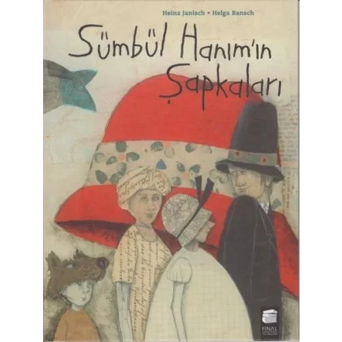 Sümbül Hanımın Şapkaları