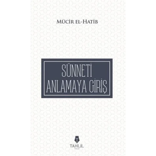Sünneti Anlamaya Giriş