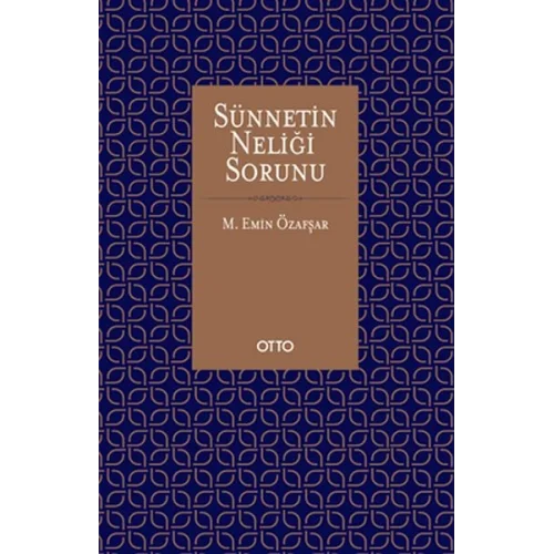 Sünnetin Neliği Sorunu (Ciltli)